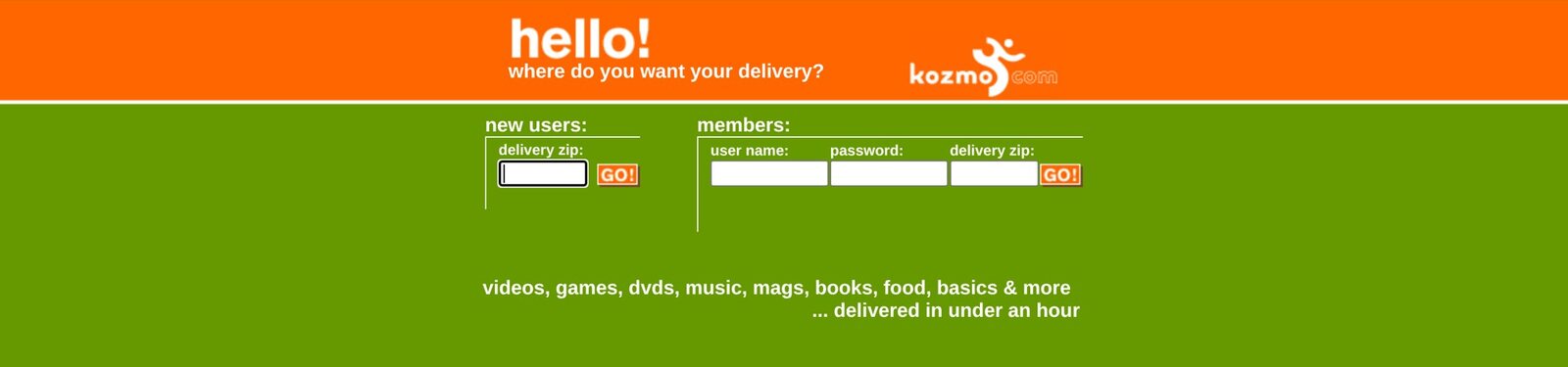 Kozmo.com in June 2000. Type a zip code, and it promised delivery in under an hour
