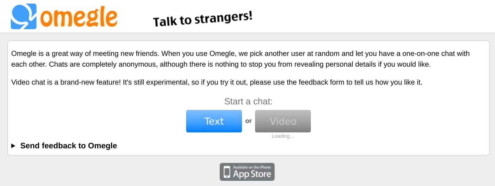 Omegle in July 2010. Video chat had just arrived and was still marked experimental