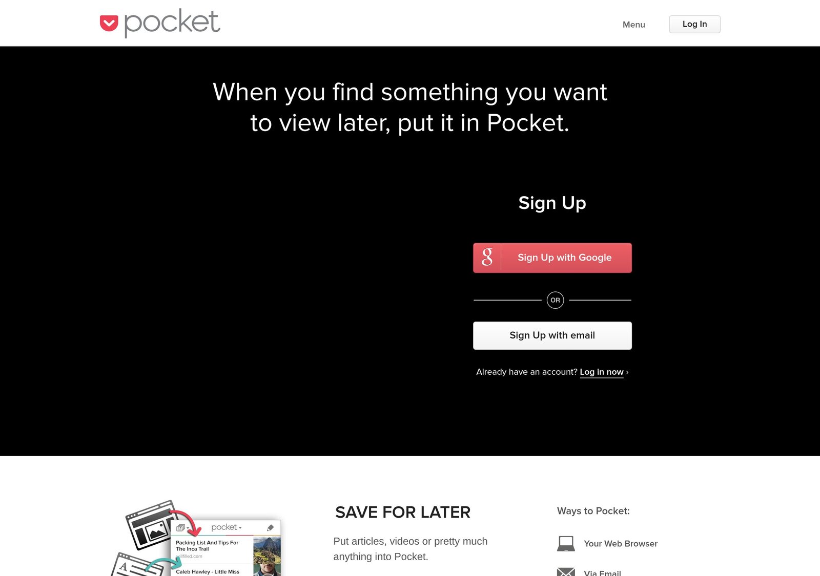 getpocket.com in June 2015: "When you find something you want to view later, put it in Pocket."