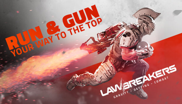 "Run and gun your way to the top": LawBreakers' Steam art from 2017.