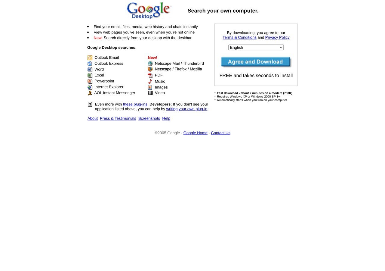 desktop.google.com in April 2005, six months after the beta launch. The download page still listed Outlook Express, AOL Instant Messenger and Netscape among the things it indexed, and warned the file took two minutes on a modem.