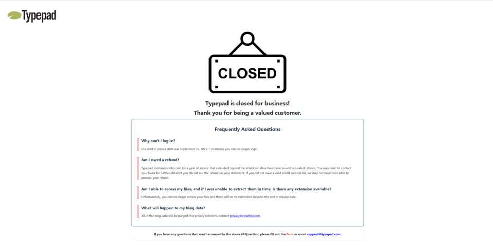 The notice Typepad users found in August 2025, giving them one month before everything was deleted.